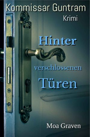 [Jochen Guntram 06] • Hinter verschlossenen Türen